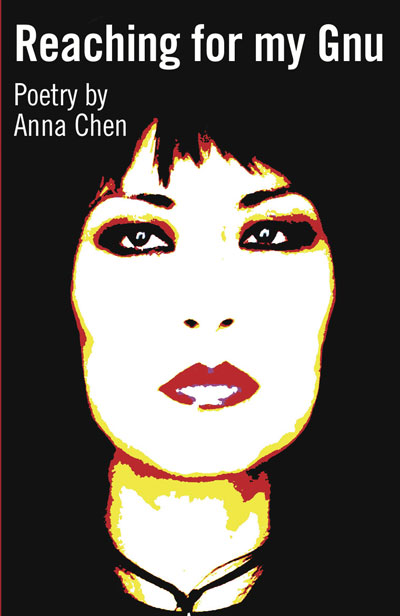 Anna Chen Reaching for my Gnu poetry book