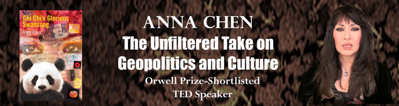Anna Chen's YouTube Channel banner: The Unfiltered Take on Geopolitics, Culture and Politics