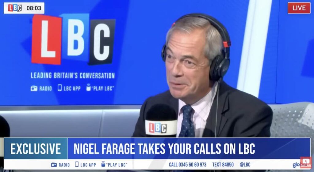 Nigel Farage on LBC. Washington friendly and Trump acolyte.